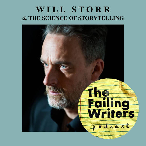 S2 Ep6: Interview with Will Storr, author of The Science of Storytelling