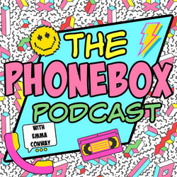 The Phonebox Podcast With Emma Conway image