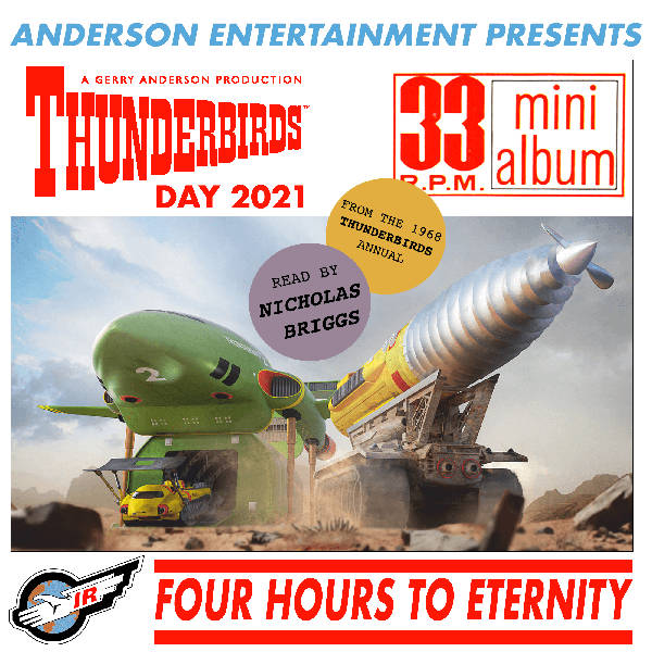 Thunderbirds: Four Hours to Eternity - Free Audiobook Story performed by Nicholas Briggs