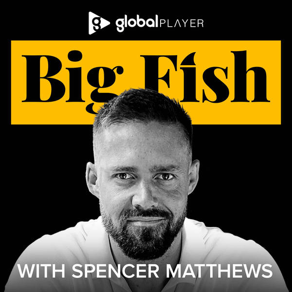 Introducing: Big Fish with Spencer Matthews