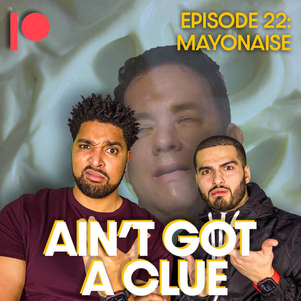 Bonus Ep B022 - Mayonaise