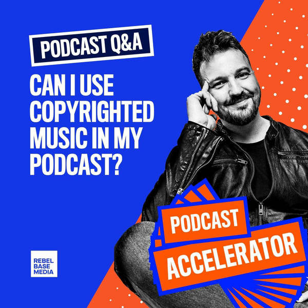 Podcasting Q&A: Can I Use a Copyrighted Music in my Podcast?