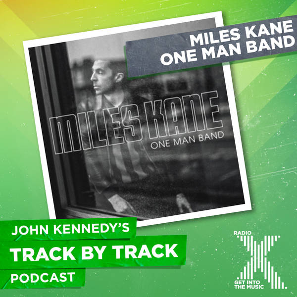 Miles Kane - One Man Band
