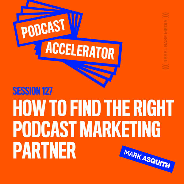 How to Find the Right Podcast Marketing Partner