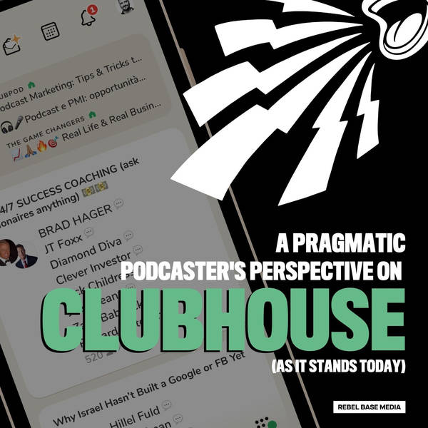 Is Clubhouse a Podcast Marketing Game Changer?