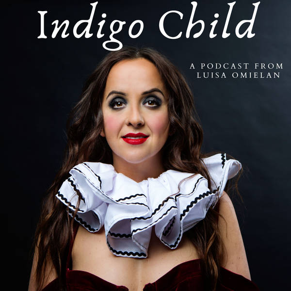 Luisa Omielan - Indigo Child