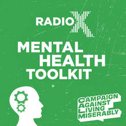 The Radio X Mental Health Tool Kit with the Campaign Against Living Miserably image