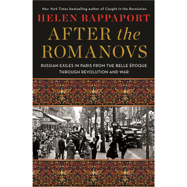 Helen Rappaport – After the Romanovs