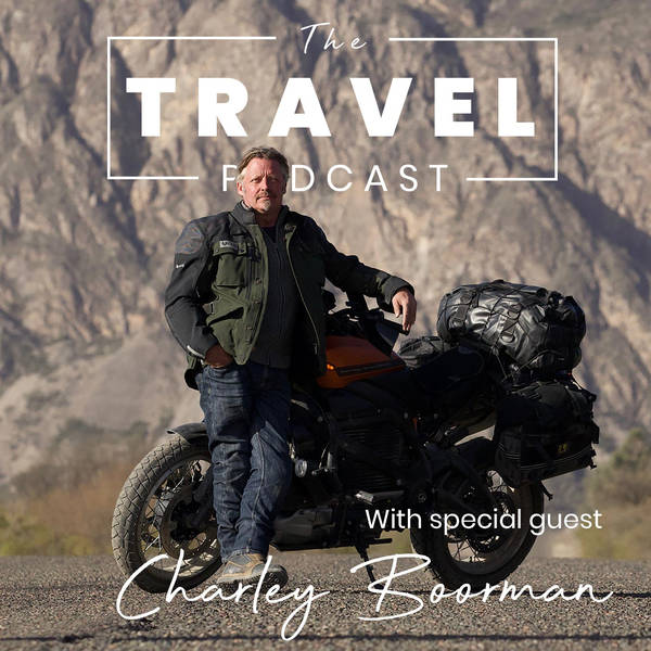Celebrity Travel Interview: Charley Boorman of Long Way Up