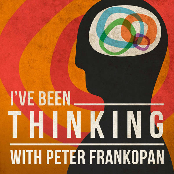 Trailer: I've Been Thinking with Peter Frankopan