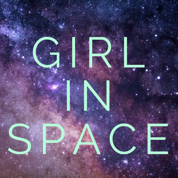 Girl in Space - 'Cheese Is Delicious Science'