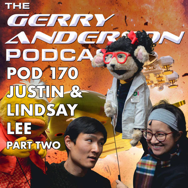 Pod 170: Puppets are the Main Mission of Justin and Lindsay Lee
