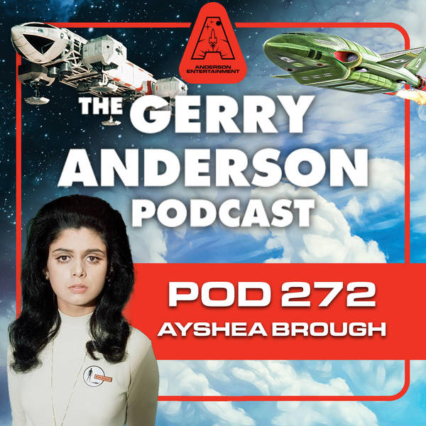 Pod 272: UFO's Ayshea Brough!