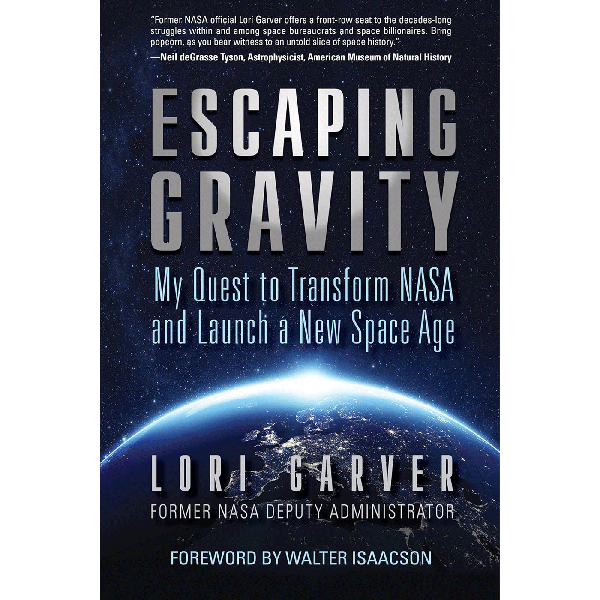 Lori Garver - Escaping Gravity