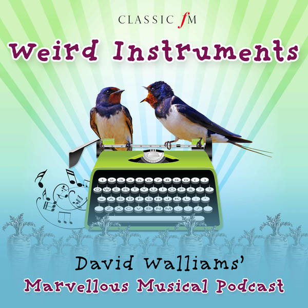 Episode 9: Weird Instruments