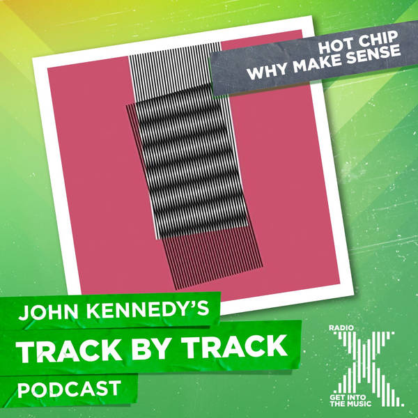 Hot Chip - Why Make Sense?