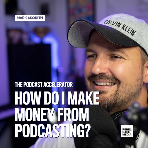 How Do I Make Money From Podcasting?