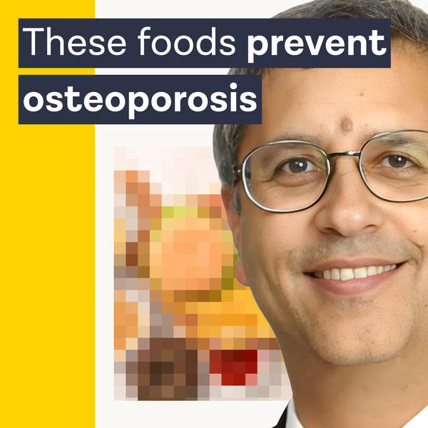 What to eat to avoid osteoporosis with Prof. Cyrus Cooper and Tim Spector