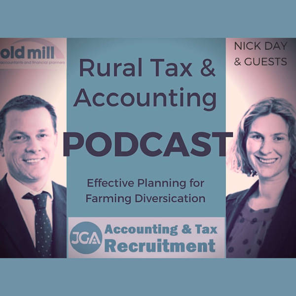 The Rural Tax & Accounting Podcast: Effective Planning for Farming Diversification
