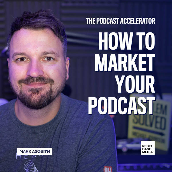 How To Market Your Podcast