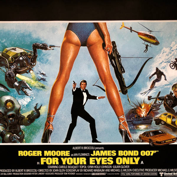 40th Anniversary: FOR YOUR EYES ONLY