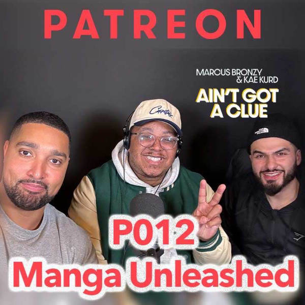 Bonus Ep B012 - AJ Is looking for you Ft Manga