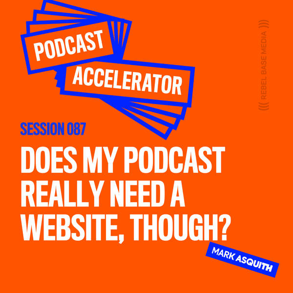 Does My Podcast Really Need a Website, Though?