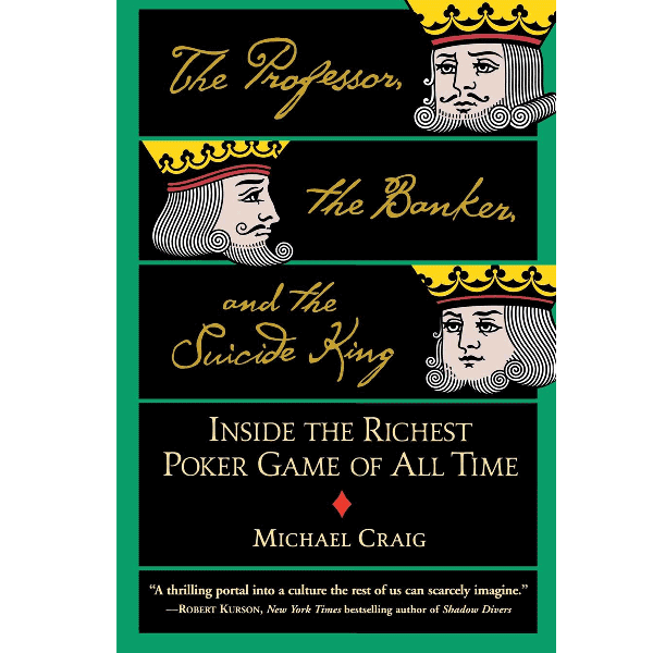Michael Craig - The Professor, The Banker, and the Suicide King