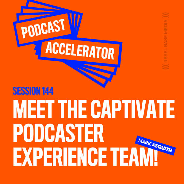 Meet the Captivate Podcaster Experience Team!