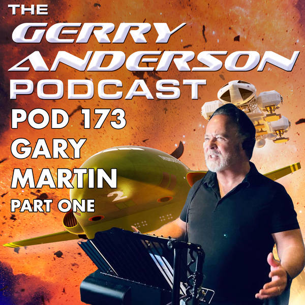 Pod 173: The Many Voices of Gary Martin