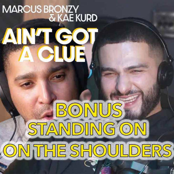 Bonus Episode - Standing on Shoulders