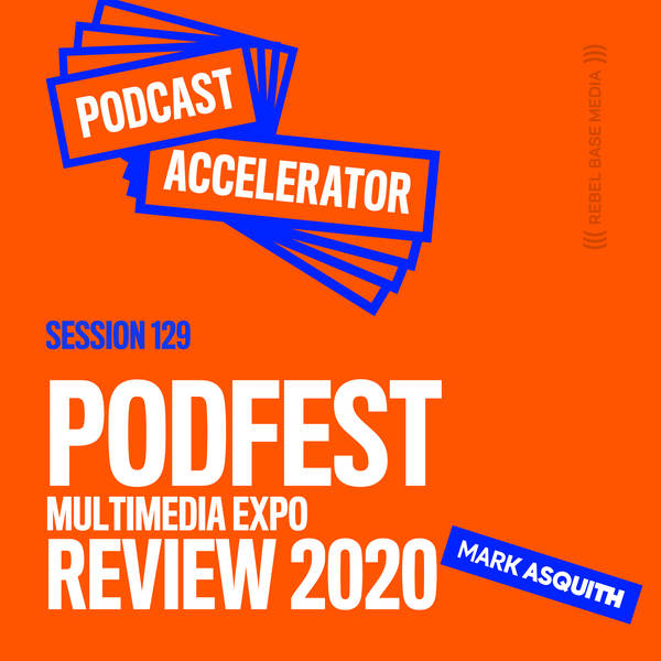 Podfest Multimedia Expo Review 2020