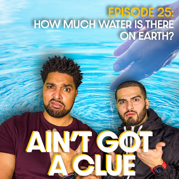 025 - How much water is there on earth?