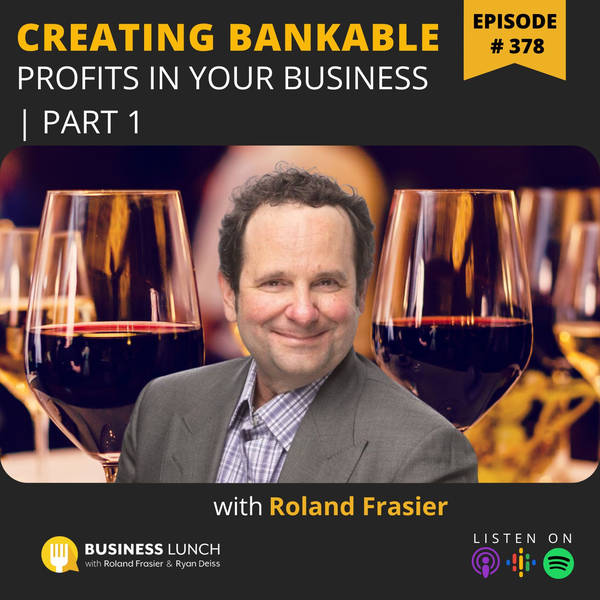 Creating Bankable Profits in Your Business | Part 1