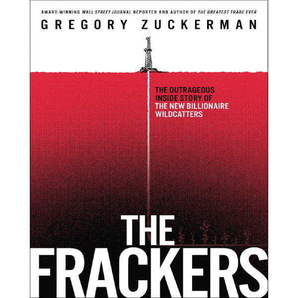 Greg Zuckerman – The Frackers