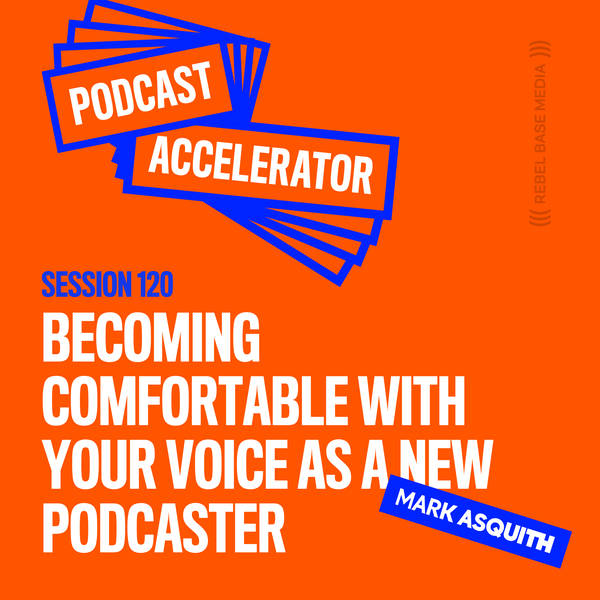 Becoming Comfortable with Your Voice as a New Podcaster