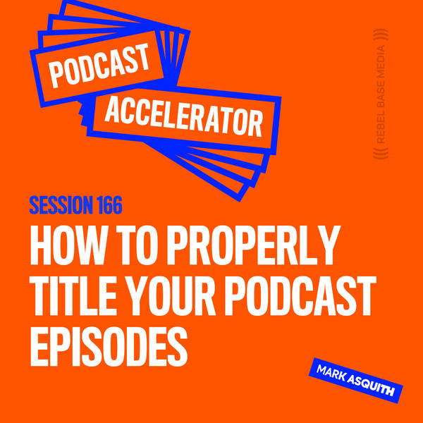 How to Properly Title Your Podcast Episodes