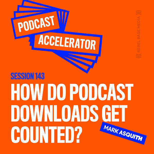 How Do Podcast Downloads Get Counted?