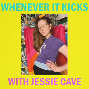Whenever It Kicks with Jessie Cave image
