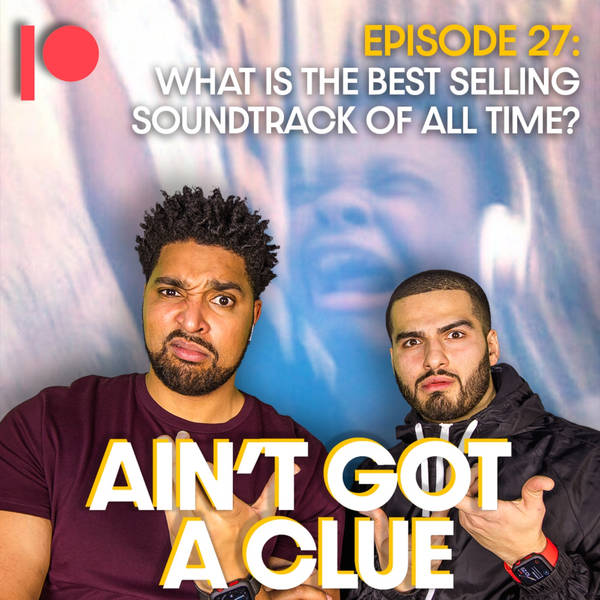 Bonus Ep B027 - What is the best selling soundtrack of all time?