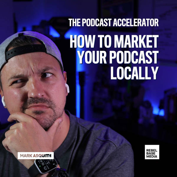 How to Market Your Podcast Locally