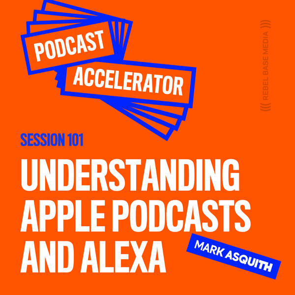 Understanding Apple Podcasts and Alexa