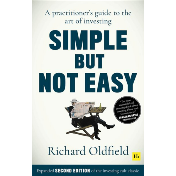 Richard Oldfield - Simple But Not Easy