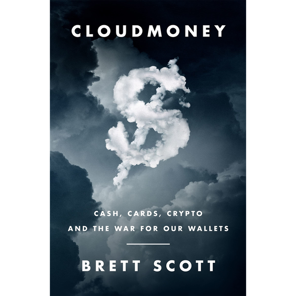 Brett Scott - Cloudmoney