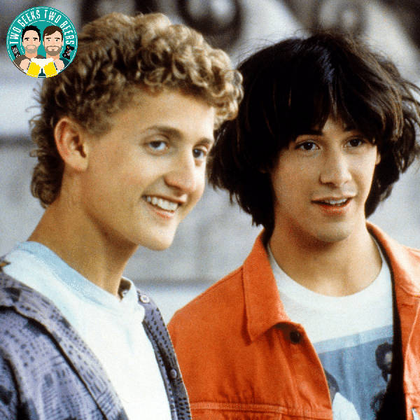Bill and Ted (with Ed Solomon)