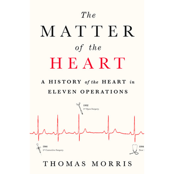 Thomas Morris - The Matter of the Heart