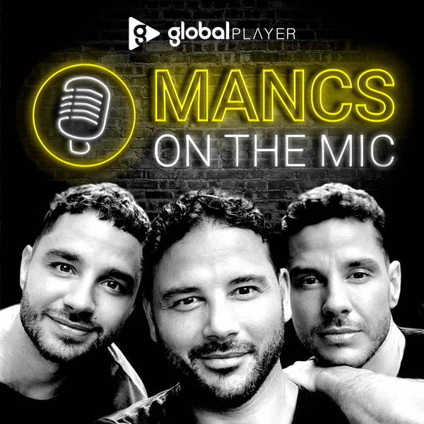 Subscribe and listen to Mancs On The Mic, on Global Player now!