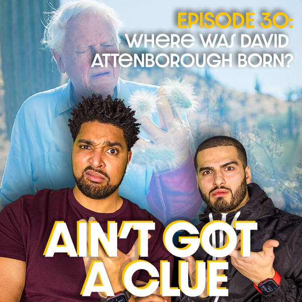 030 - Where was David Attenborough born?