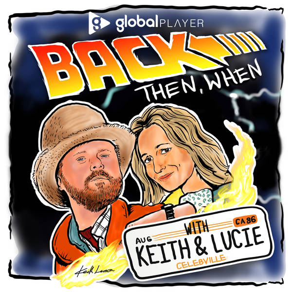 Back Then When with Keith Lemon & Lucie Cave image
