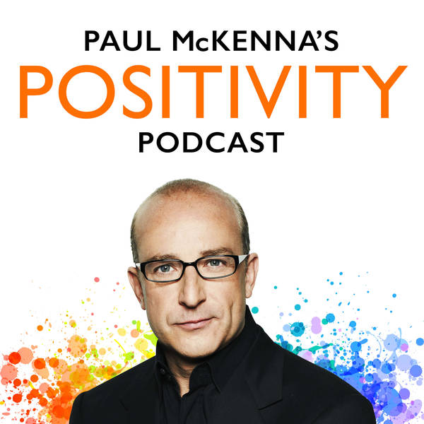 Paul McKenna Positivity Podcast Preview